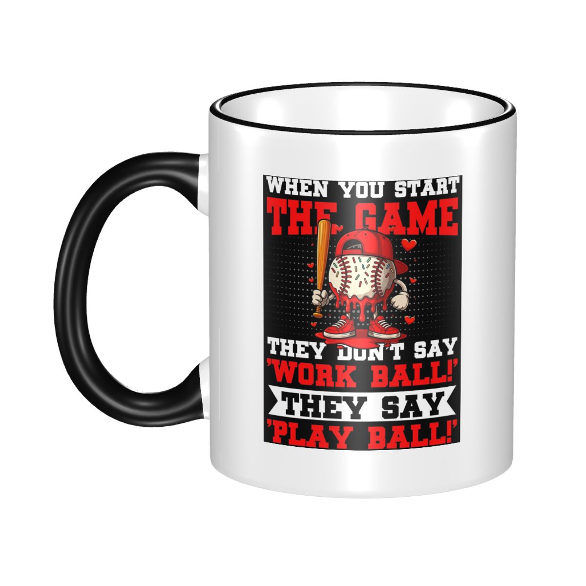 They Say Play Ball Baseball Qu – Tea Coffee Quotes Sayings recenzja i cena